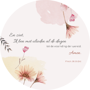 Muurcirkel met bijbeltekst - En ziet, Ik ben met ulieden al de dagen tot de voleinding der wereld - Matth. 28:20 (Statenvertaling - SV)